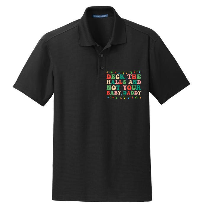 Deck The Halls and Not your Baby Daddy Lights Christmas Dry Zone Grid Polo