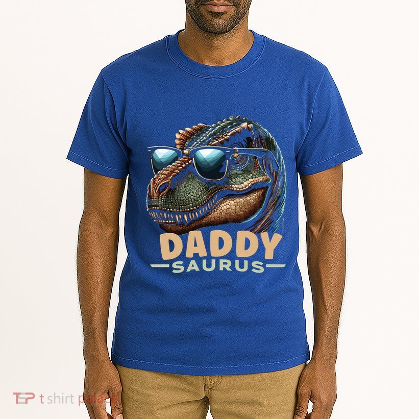 Daddysaurus The Heartwarming Majesty Of Real Fathers Meaningful Gift Tall T-Shirt
