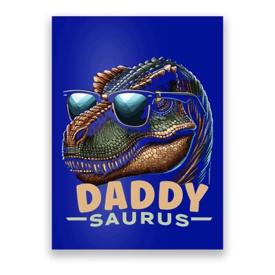 Daddysaurus The Heartwarming Majesty Of Real Fathers Meaningful Gift Poster