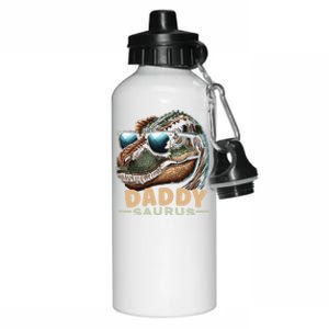 Daddysaurus The Heartwarming Majesty Of Real Fathers Meaningful Gift Aluminum Water Bottle