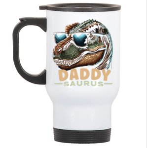 Daddysaurus The Heartwarming Majesty Of Real Fathers Meaningful Gift Stainless Steel Travel Mug