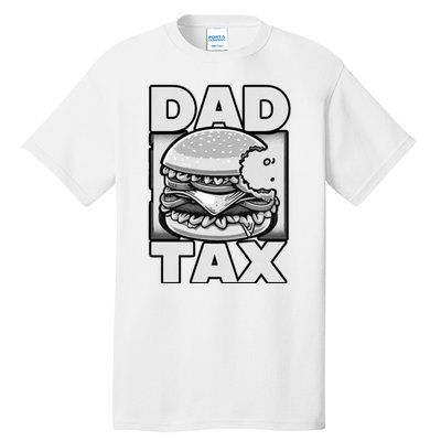 Dad Tax Hamburger Bite Tall T-Shirt