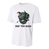 Drip Too Hard Street Performance Sprint T-Shirt