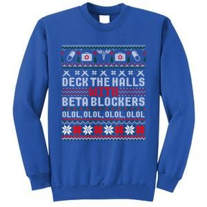 Deck The Halls Beta Blockers Nurse Christmas Ugly Cute Gift Cute Gift Sweatshirt