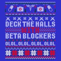 Deck The Halls Beta Blockers Nurse Christmas Ugly Cute Gift Cute Gift T-Shirt