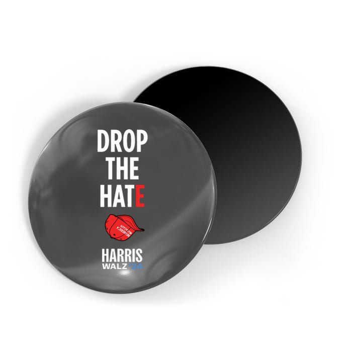 Drop The Hate No Maga Hat Vote Kamala Harris Tim Walz 24 Magnet