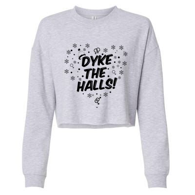 Dyke The Halls Lgbt Ugly Christmas Sweater Gift Holidays Cropped Pullover Crew