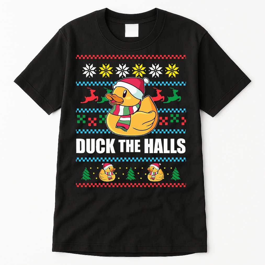 DUCK THE HALLS Funny Ugly Christmas Sweater Meme Gift Tall T-Shirt