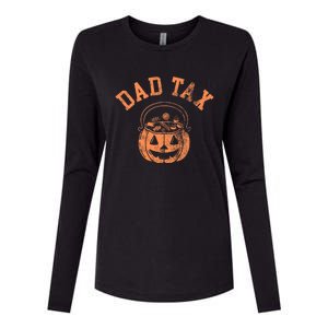 Dad Tax Halloween Trick Or Treat Candy Pumkin Dad Joke Womens Cotton Relaxed Long Sleeve T-Shirt