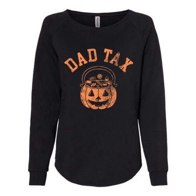 Dad Tax Halloween Trick Or Treat Candy Pumkin Dad Joke Womens California Wash Sweatshirt