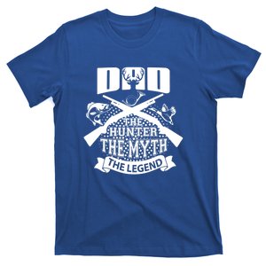 Dad The Hunter Myth The Legend Cute Gift T-Shirt