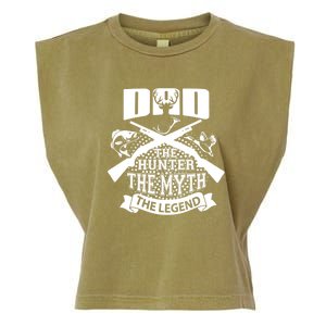 Dad The Hunter Myth The Legend Cute Gift Garment-Dyed Women's Muscle Tee