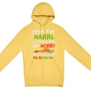 Deck The Harrs With Boughs Of Horry Fra Ra Ra Ra Goose Xmas Premium Pullover Hoodie