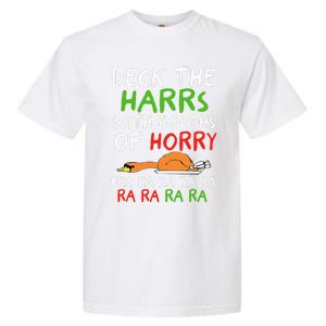 Deck The Harrs With Boughs Of Horry Fra Ra Ra Ra Goose Xmas Garment-Dyed Heavyweight T-Shirt