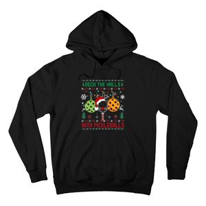 Deck The Halls Ugly Christmas Pickleball Xmas Womensweatshirt Hoodie