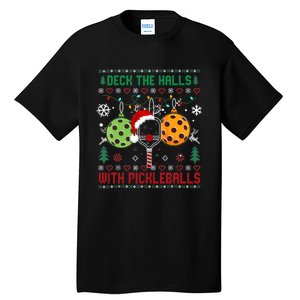 Deck The Halls Ugly Christmas Pickleball Xmas Womensweatshirt Tall T-Shirt