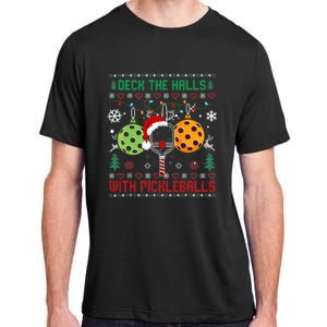 Deck The Halls Ugly Christmas Pickleball Xmas Womensweatshirt Adult ChromaSoft Performance T-Shirt