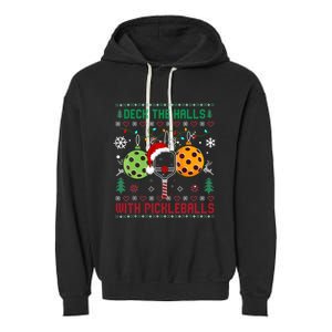 Deck The Halls Ugly Christmas Pickleball Xmas Garment-Dyed Fleece Hoodie