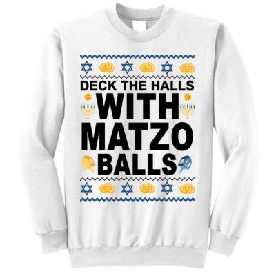 Deck The Halls With Matzo Balls Jewish Sweatshirt