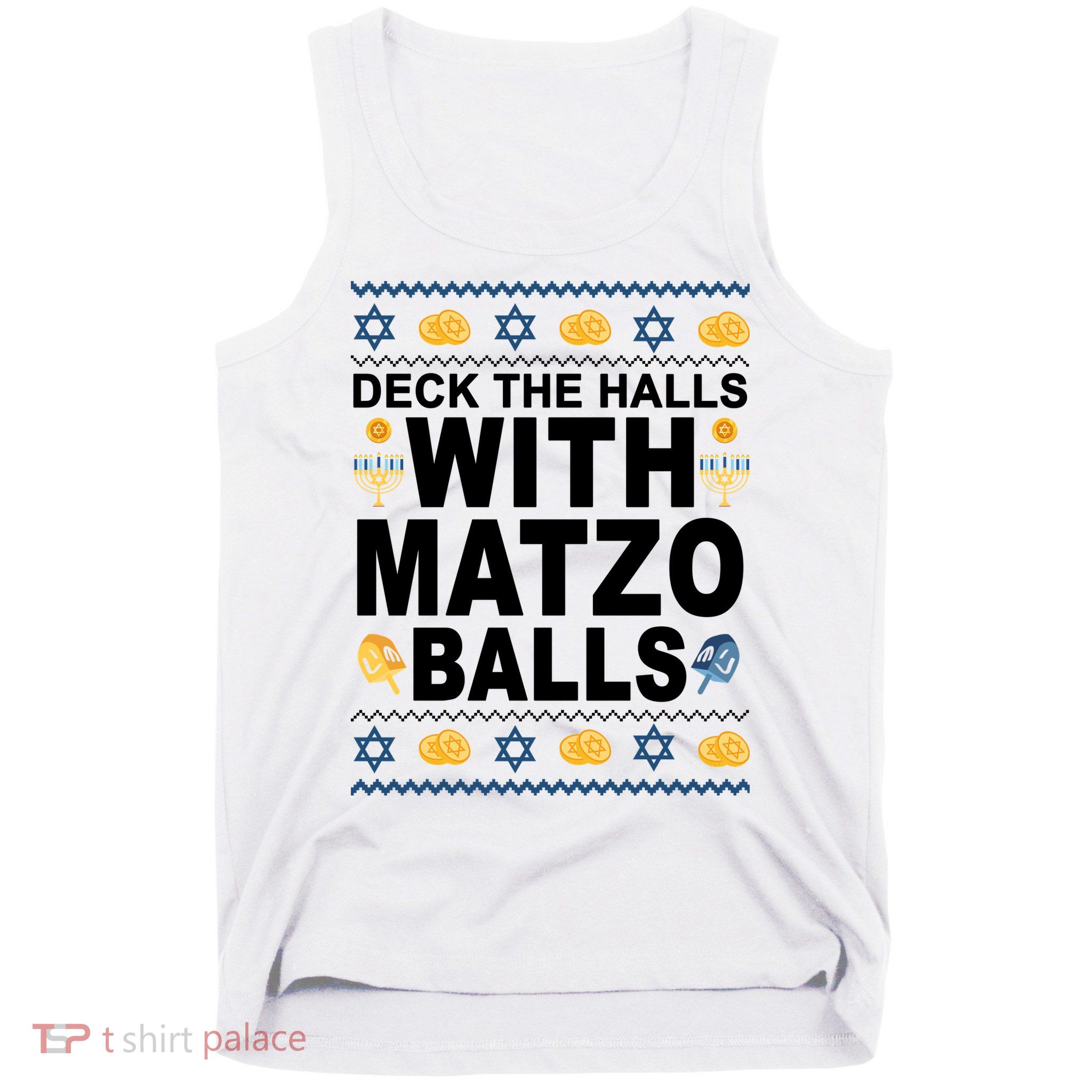 Deck The Halls With Matzo Balls Jewish Tank Top