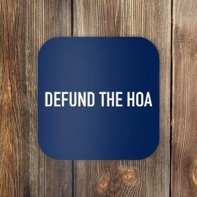 Defund The HOA Coaster