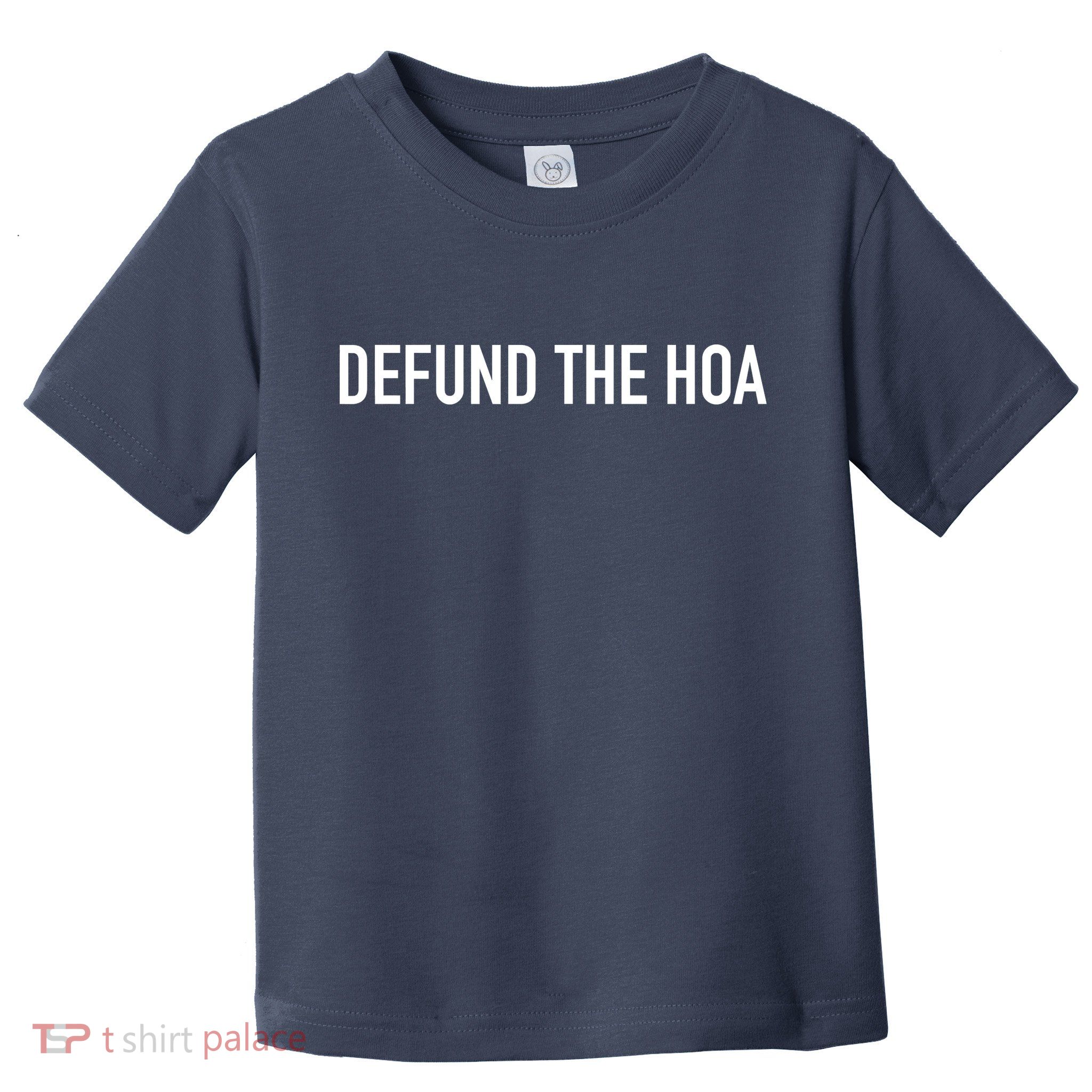 Defund The HOA Toddler T-Shirt