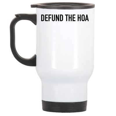 Defund The HOA Stainless Steel Travel Mug