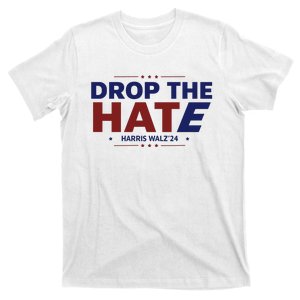 Drop The Hate  Kamala Harris High Heel Stepping On Red Maga Hat T-Shirt