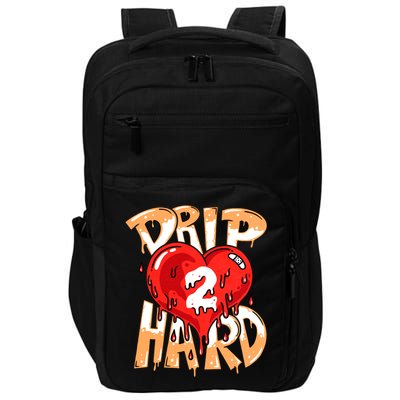 Drip Too Hard Heart Dripping Cool Swag Team Matching Sneaker Gift Idea Impact Tech Backpack