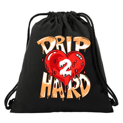 Drip Too Hard Heart Dripping Cool Swag Team Matching Sneaker Gift Idea Drawstring Bag