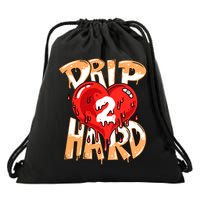 Drip Too Hard Heart Dripping Cool Swag Team Matching Sneaker Gift Idea Drawstring Bag