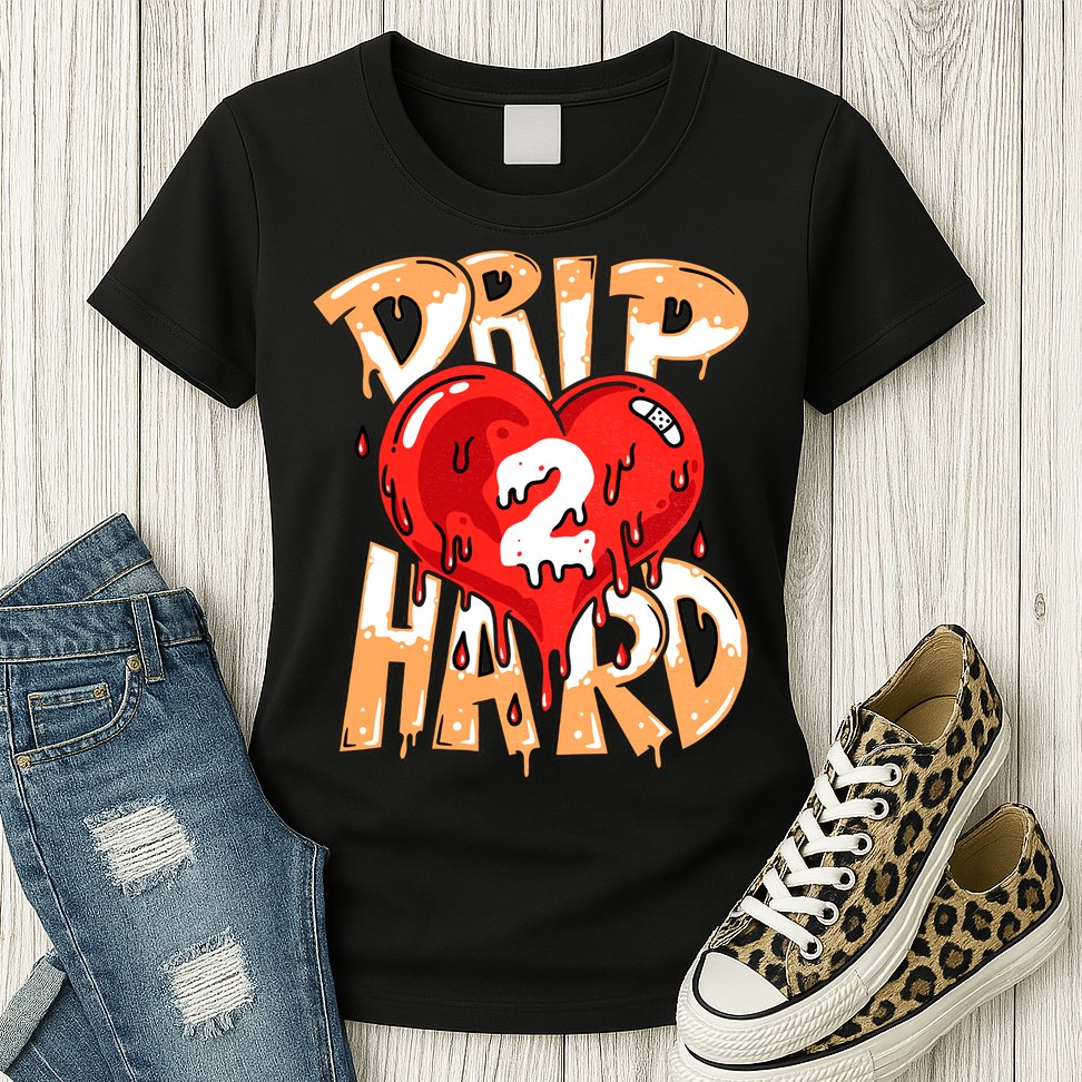 Drip Too Hard Heart Dripping Cool Swag Team Matching Sneaker Gift Idea Womens T-Shirt
