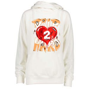 Drip Too Hard Heart Dripping Cool Swag Team Matching Sneaker Gift Idea Womens Funnel Neck Pullover Hood