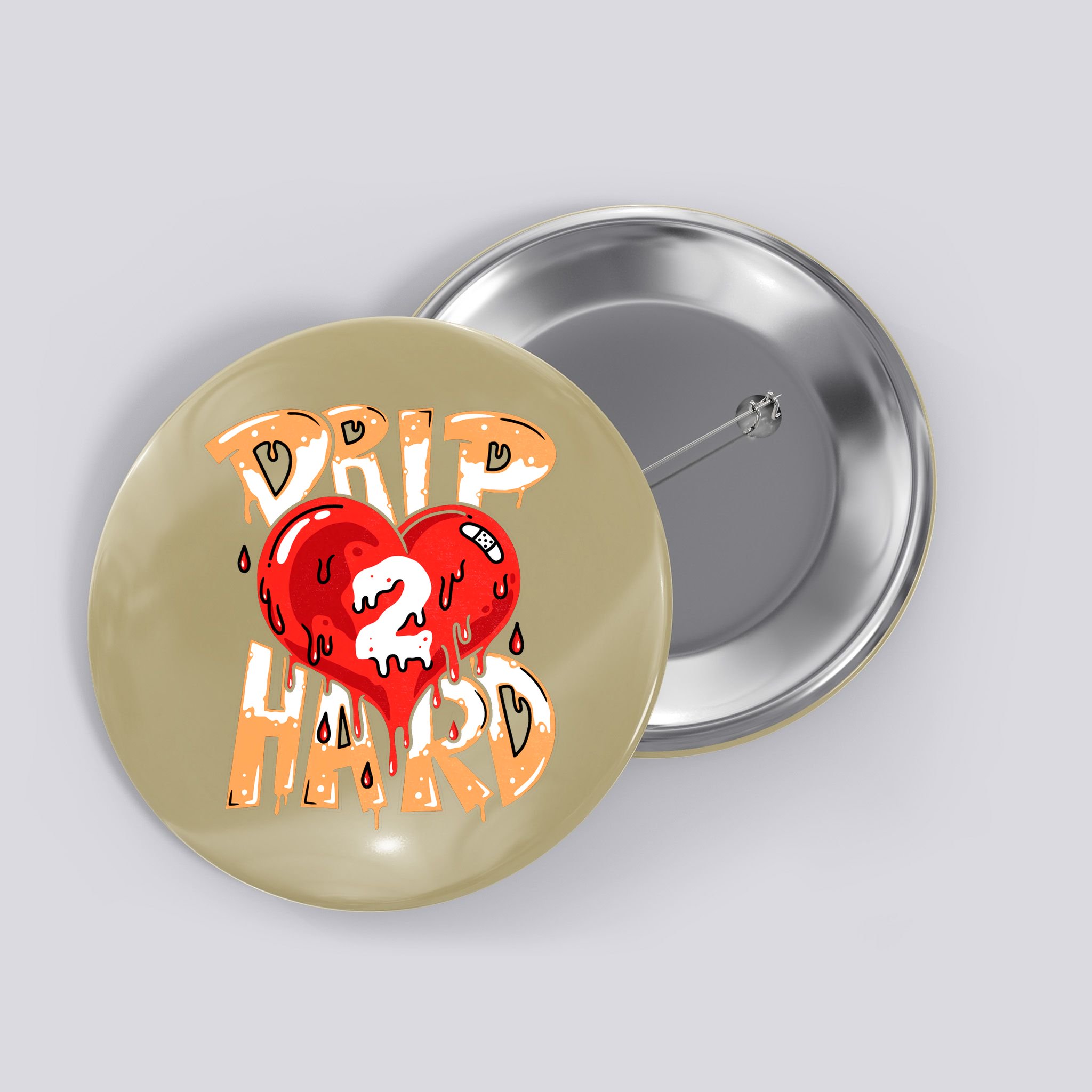 Drip Too Hard Heart Dripping Cool Swag Team Matching Sneaker Gift Idea Button