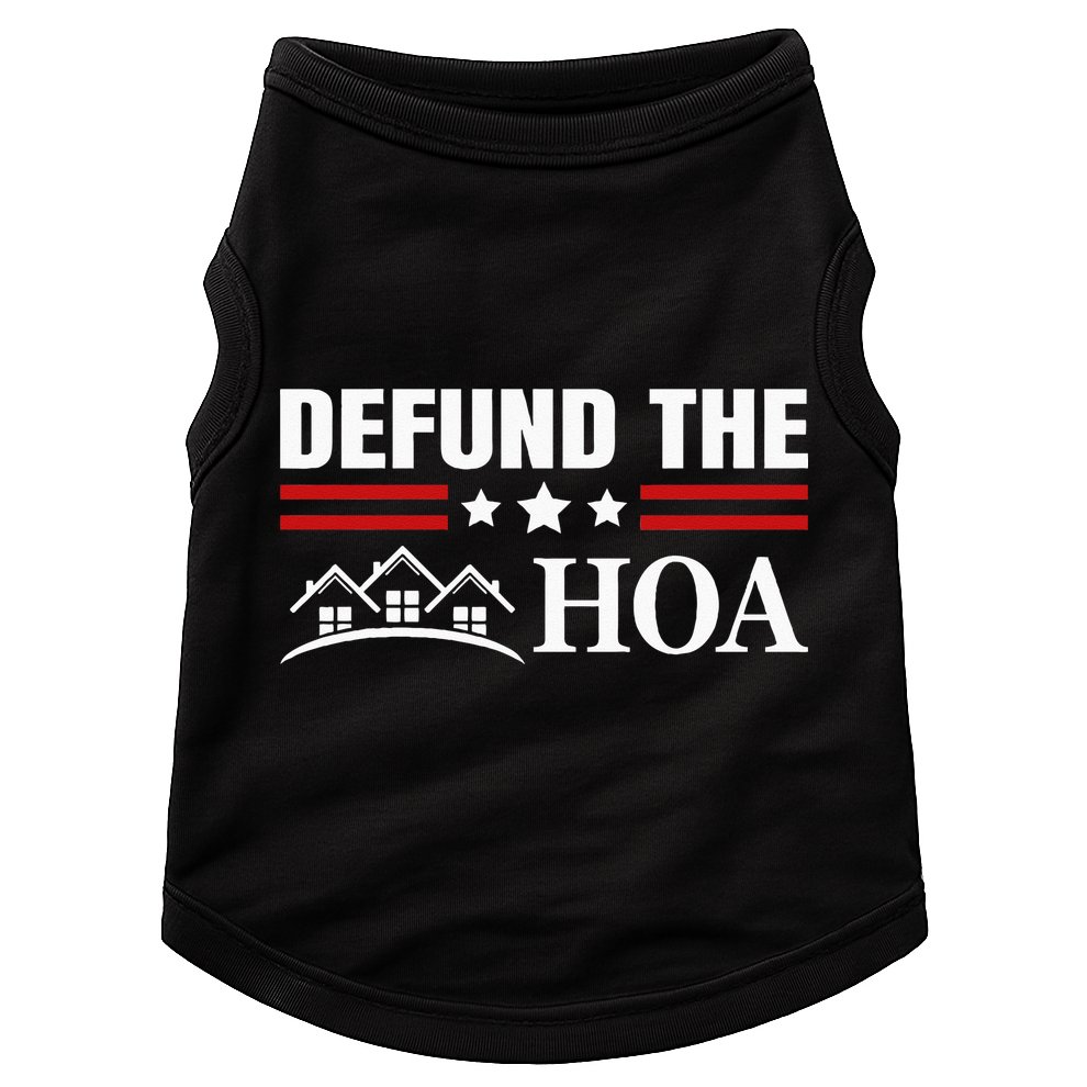 DEFUND THE HOA Homeowners Association Doggie Tank