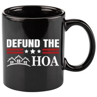 DEFUND THE HOA Homeowners Association 11oz C Handle Ceramic Mug