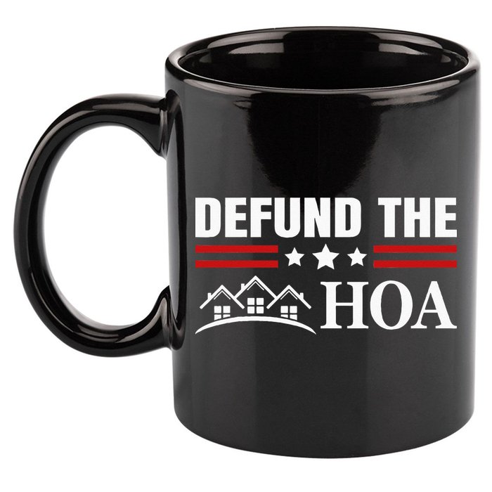 DEFUND THE HOA Homeowners Association 11oz C Handle Ceramic Mug