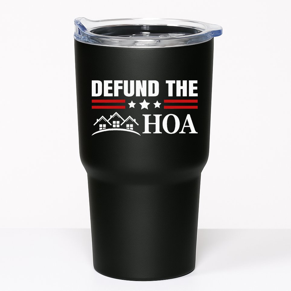 DEFUND THE HOA Homeowners Association Tumbler