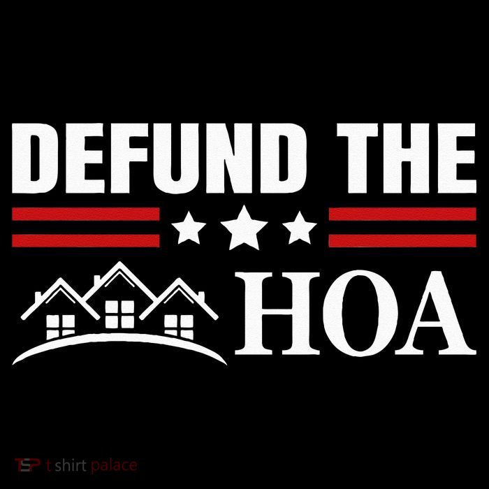 DEFUND THE HOA Homeowners Association Premium T-Shirt