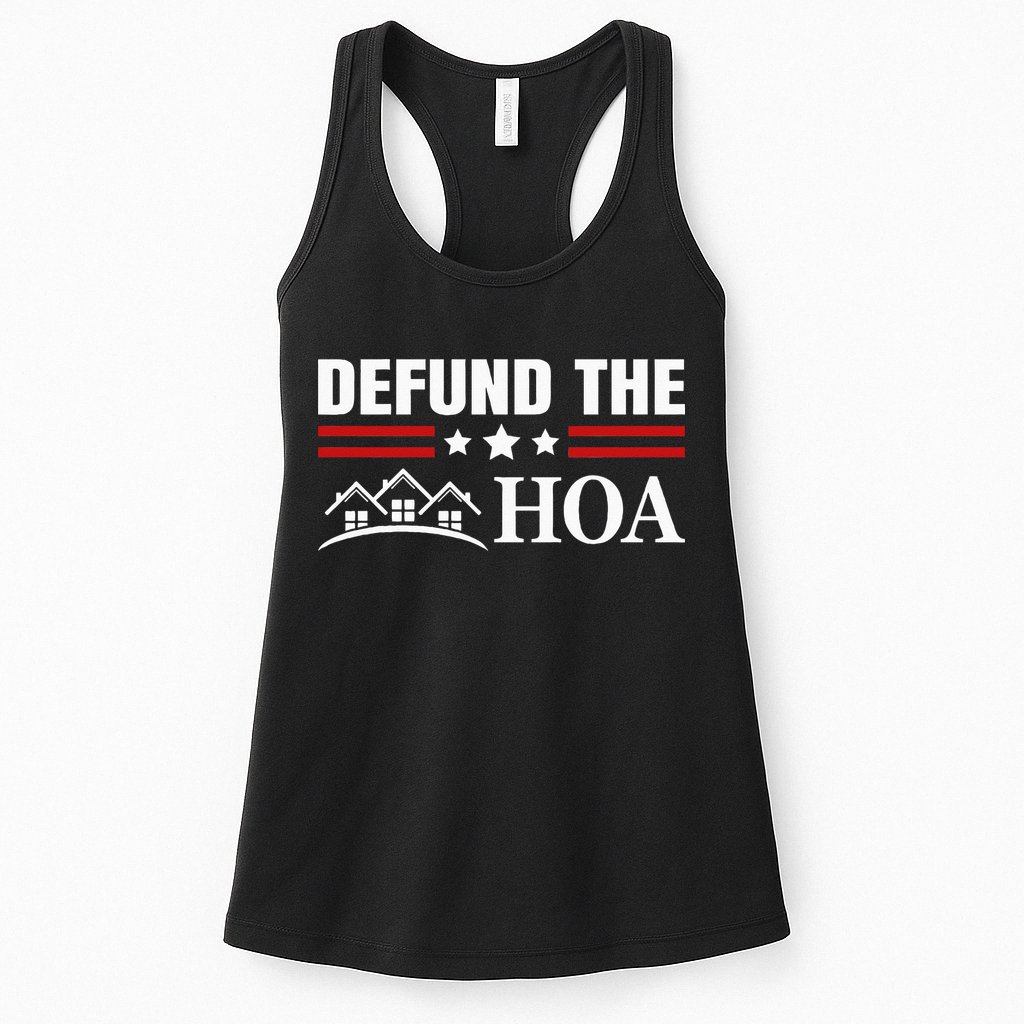 DEFUND THE HOA Homeowners Association Womens Tank Top