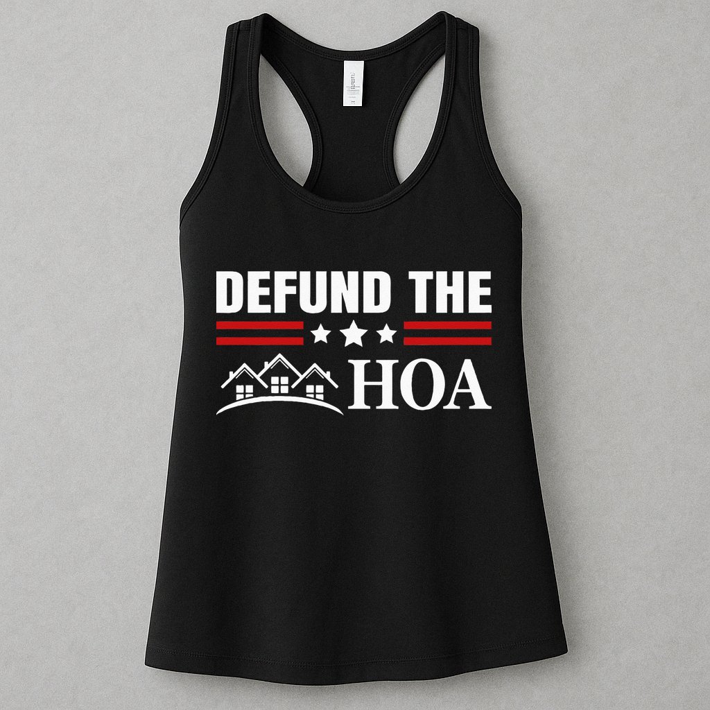 DEFUND THE HOA Homeowners Association Womens Tank Top