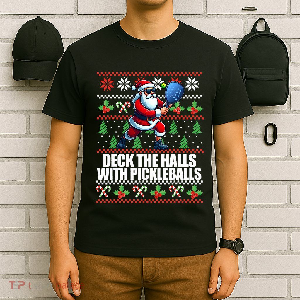 Deck The Halls Ugly Christmas Sweater Pickleball Memes T-Shirt