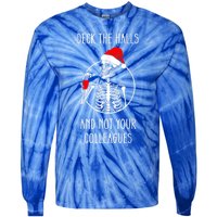 Deck The Halls And Not Your Colleagues Merry Christmas Tie-Dye Long Sleeve Shirt