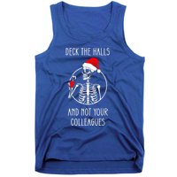 Deck The Halls And Not Your Colleagues Merry Christmas Tank Top