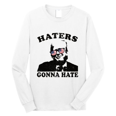 Donald Trump | Haters Gonna Hate Long Sleeve Shirt