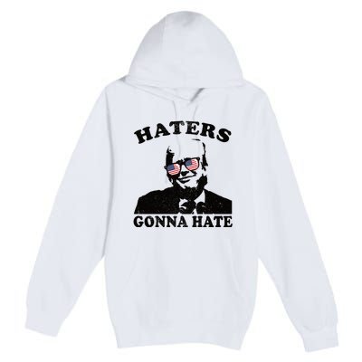 Donald Trump | Haters Gonna Hate Premium Pullover Hoodie