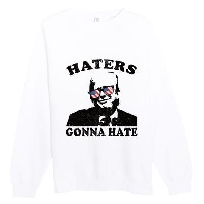 Donald Trump | Haters Gonna Hate Premium Crewneck Sweatshirt