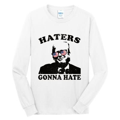 Donald Trump | Haters Gonna Hate Tall Long Sleeve T-Shirt