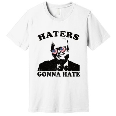 Donald Trump | Haters Gonna Hate Premium T-Shirt