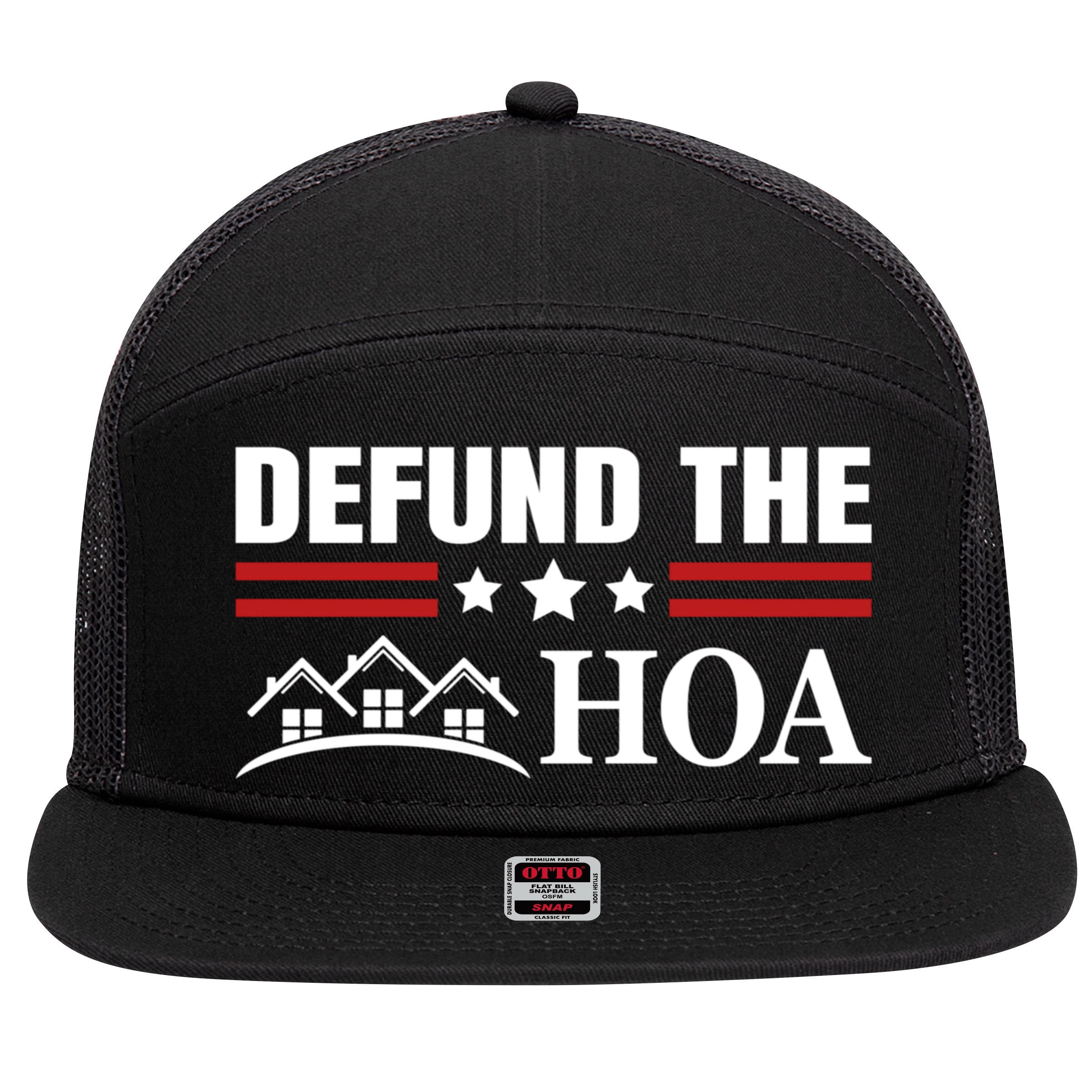 DEFUND THE HOA Homeowners Association 7 Panel Mesh Trucker Snapback Hat